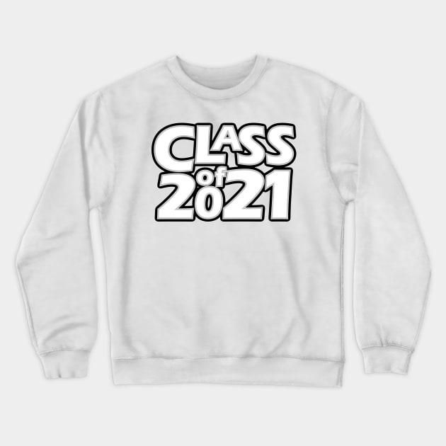 Grad Class of 2021 Crewneck Sweatshirt by gkillerb